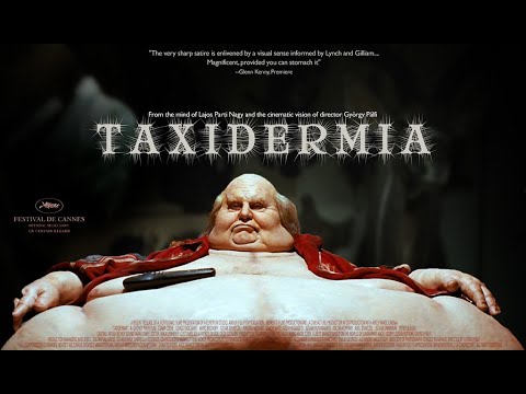 &#039;&#039; taxidermia &#039;&#039; - official film trailer 2006.