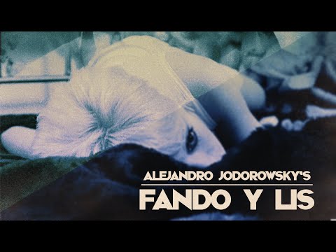 Fando Y Lis - Official 4K Trailer | Alejandro Jodorowsky
