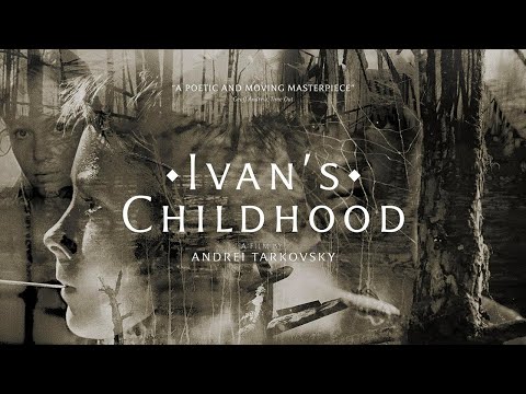 Ivan&#039;s Childhood (Ivanovo detstvo) (1962) | trailer