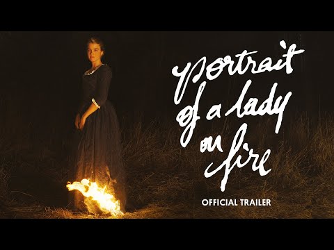 PORTRAIT OF A LADY ON FIRE - Official Trailer – In Theaters 12.6.2019