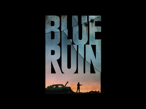 Blue Ruin - Official Trailer