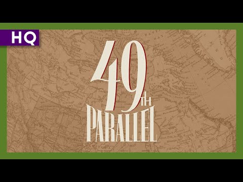 49th Parallel (1941) Trailer