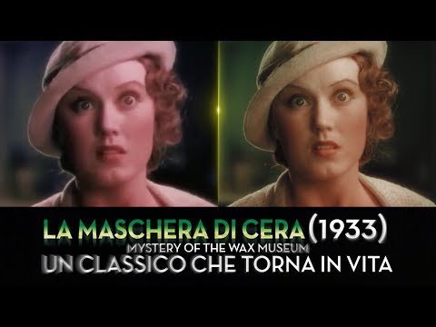 LA MASCHERA DI CERA (1933) - Un classico dell&#039;horror che torna in vita
