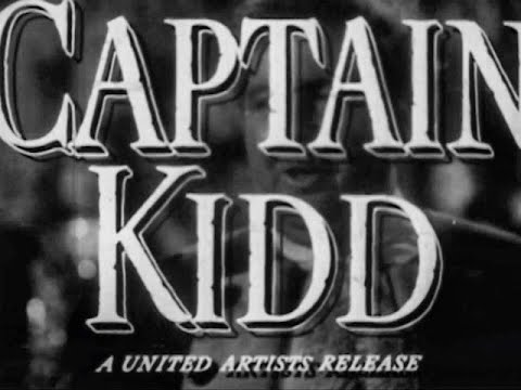 CAPTAIN KIDD 1945 Theatrical Trailer