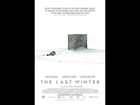 The Last Winter (2006) Trailer