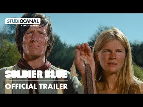 SOLDIER BLUE | Official 4K Restoration Trailer | STUDIOCANAL